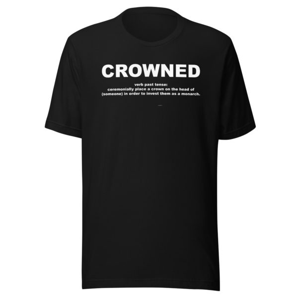 CROWNED Unisex t-shirt