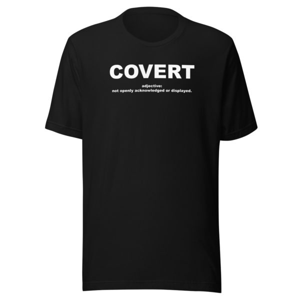 COVERT Unisex t-shirt