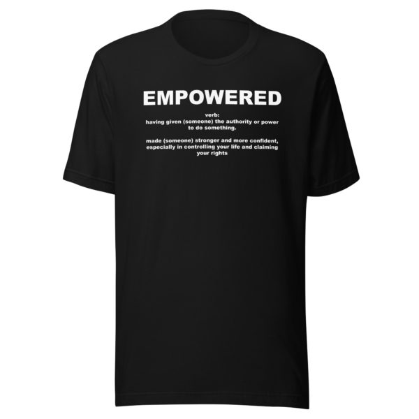 EMPOWERED Unisex t-shirt