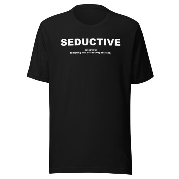 SEDUCTIVE Unisex t-shirt