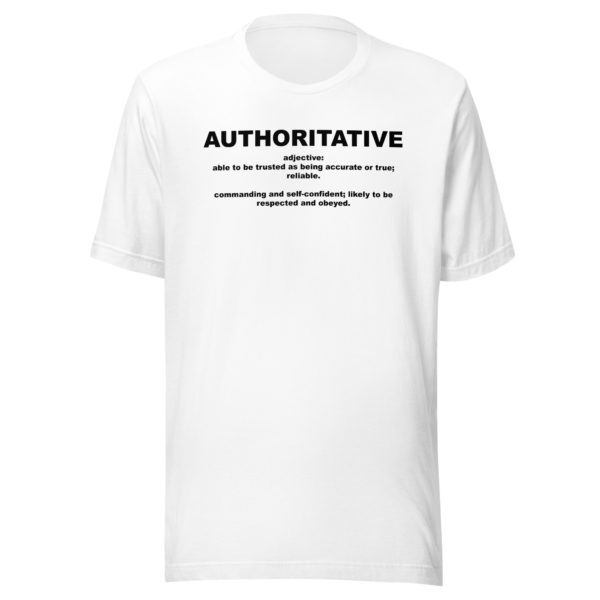 AUTHORITATIVE Unisex t-shirt