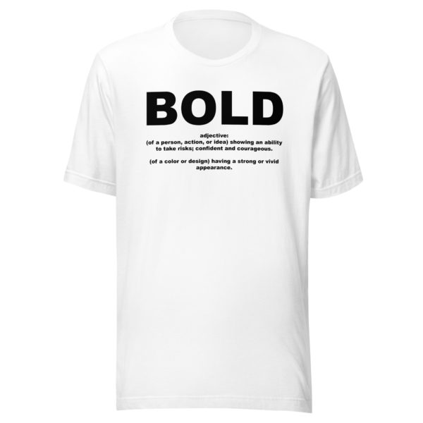 BOLD Unisex t-shirt