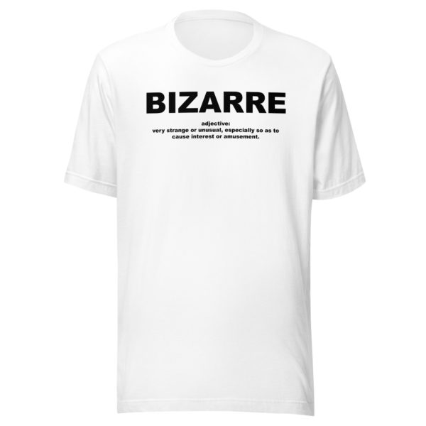 BIZARRE Unisex t-shirt