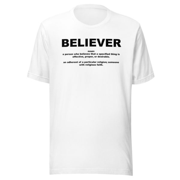 BELIEVER Unisex t-shirt