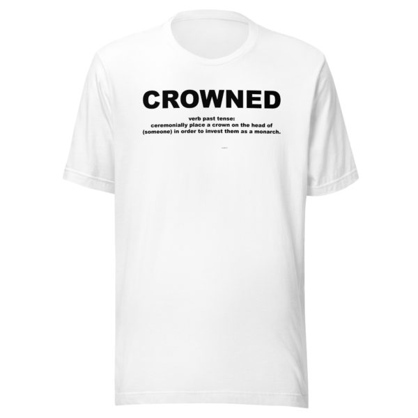 CROWNED Unisex t-shirt