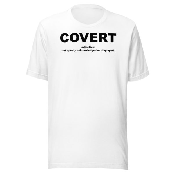 COVERT Unisex t-shirt