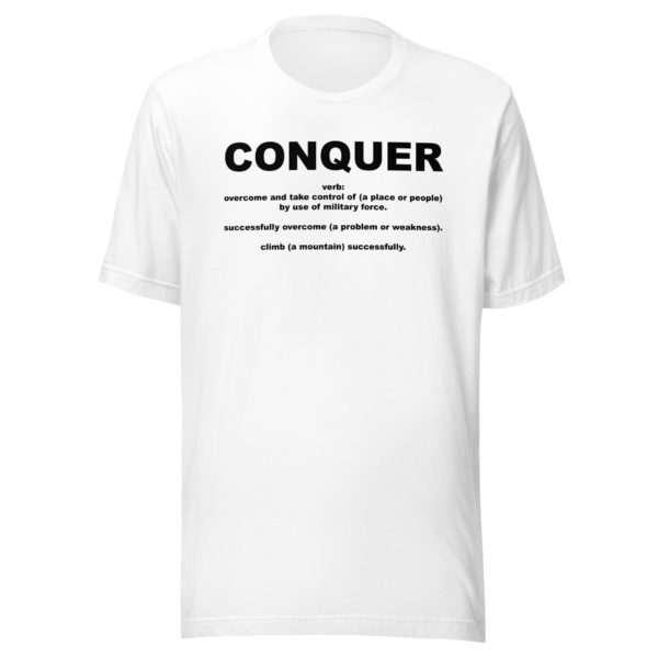 CONQUER Unisex t-shirt