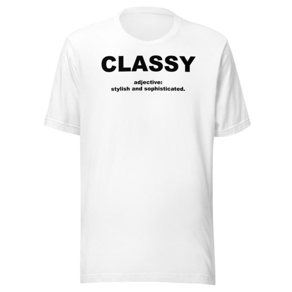 CLASSY Unisex t-shirt