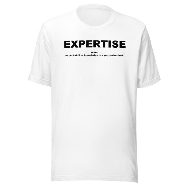 EXPERTISE Unisex t-shirt