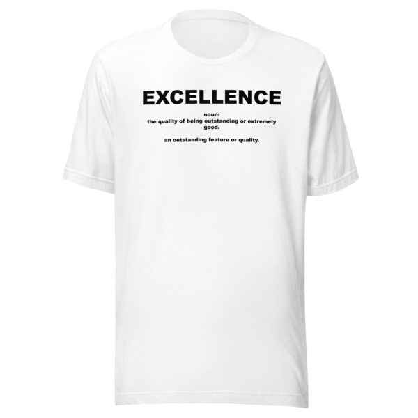 EXCELLENCE Unisex t-shirt