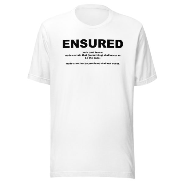 ENSURED Unisex t-shirt