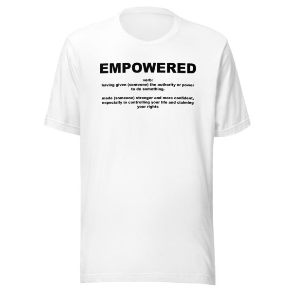 EMPOWERED Unisex t-shirt