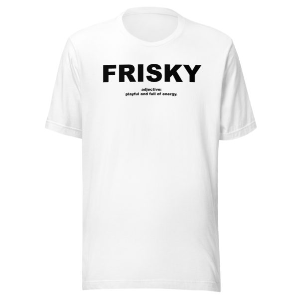 FRISKY Unisex t-shirt