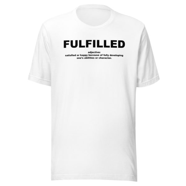 FULFILLED Unisex t-shirt