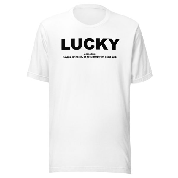 LUCKY Unisex t-shirt