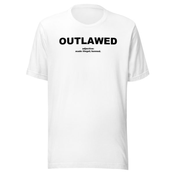 OUTLAWED Unisex t-shirt