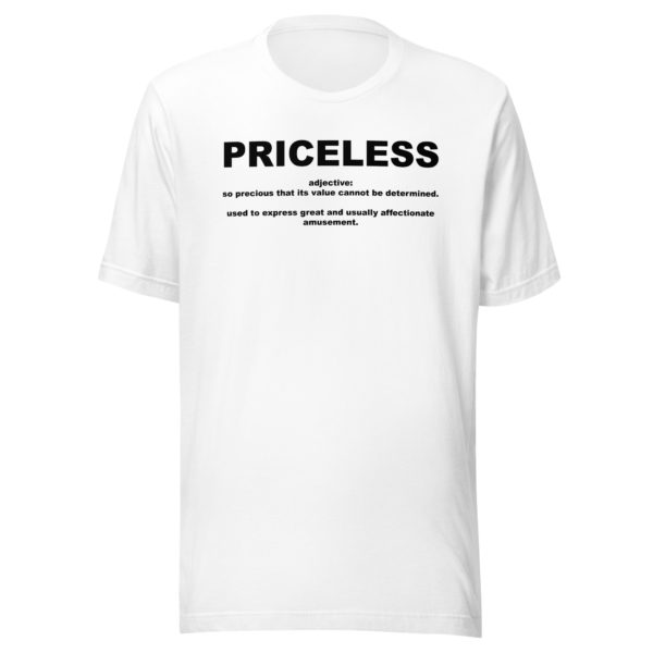 PRICELESS Unisex t-shirt