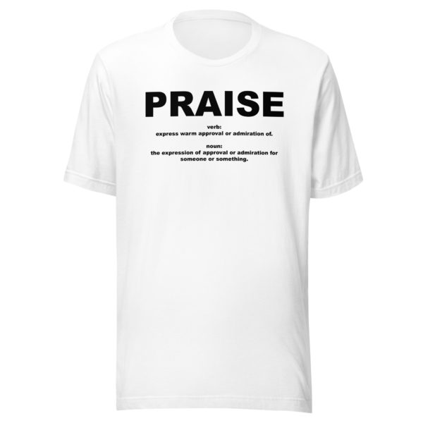 PRAISE Unisex t-shirt