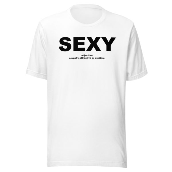 SEXY Unisex t-shirt