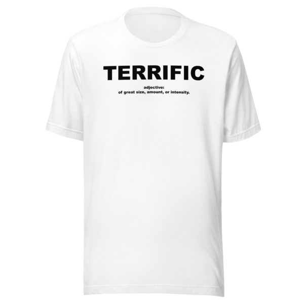 TERRIFIC Unisex t-shirt