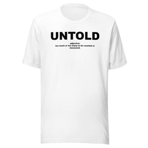 UNTOLD Unisex t-shirt