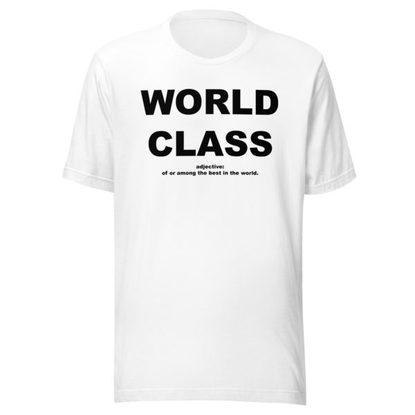 WORLD CLASS Unisex t-shirt