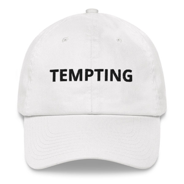 TEMPTING Dad hat