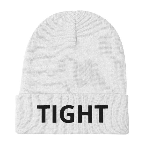 TIGHT Embroidered Beanie