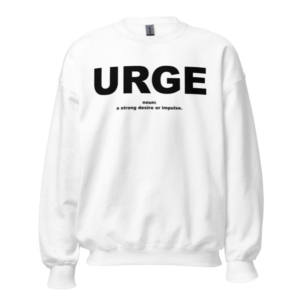 URGE Unisex Sweatshirt