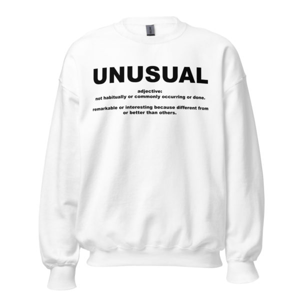 UNUSUALUnisex Sweatshirt