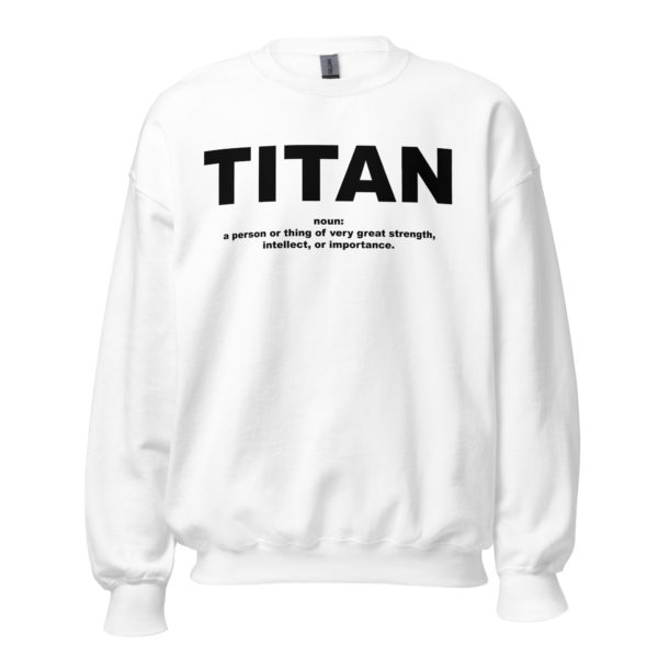 TITAN Unisex Sweatshirt