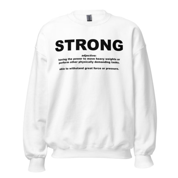 STRONG Unisex Sweatshirt