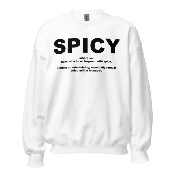 SPICY Unisex Sweatshirt