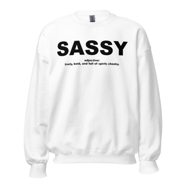 SASSY Unisex Sweatshirt