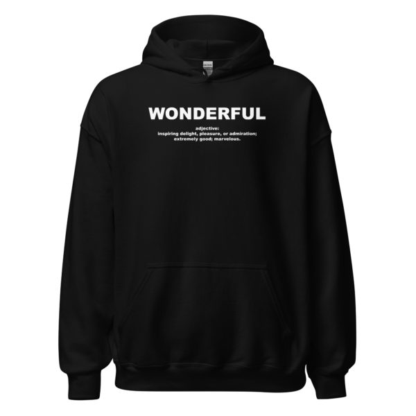 WONDERFUL Unisex Hoodie