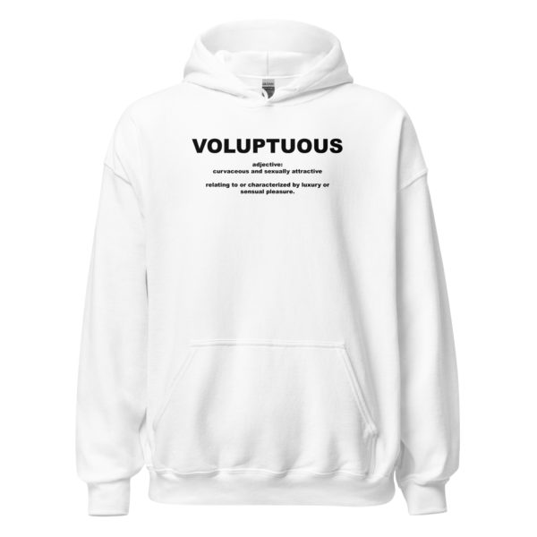 VOLUPTUOUS Unisex Hoodie