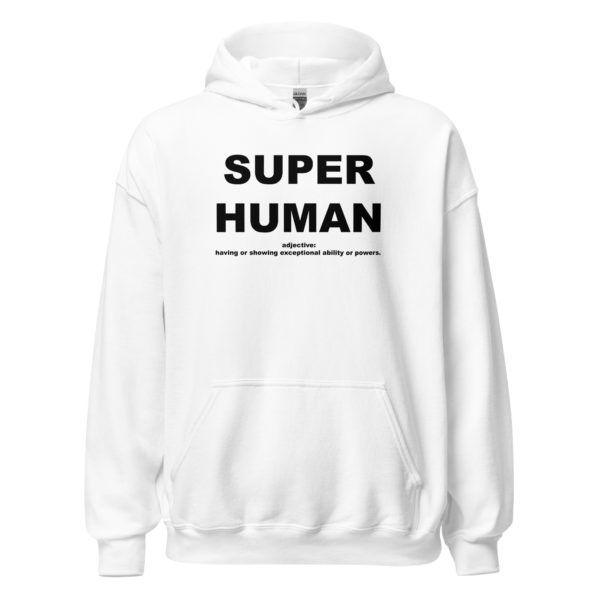 SUPER HUMAN Unisex Hoodie