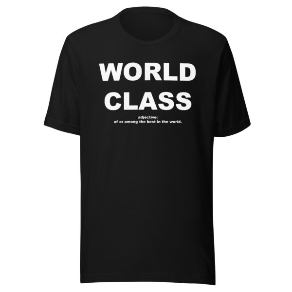 WORLD CLASS Unisex t-shirt