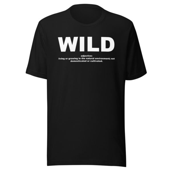 WILD Unisex t-shirt