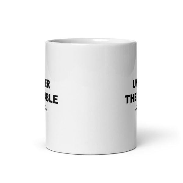 UNDER THE TABLE White glossy mug - Image 3