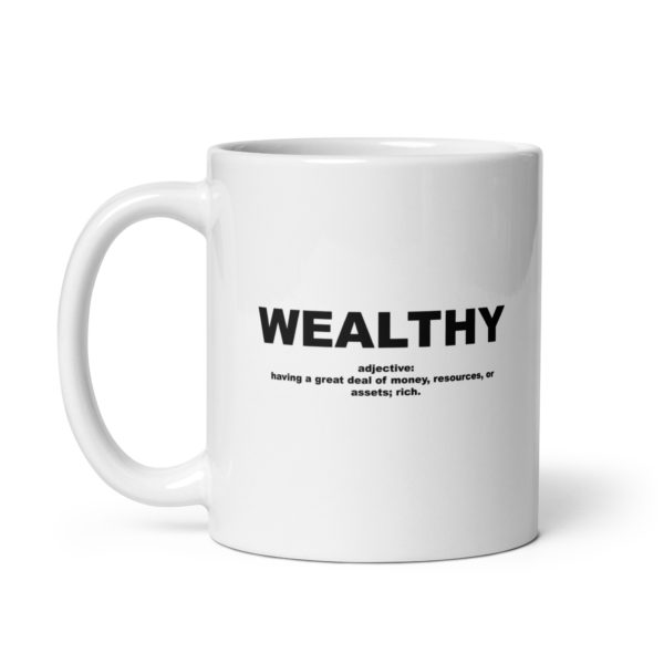 WEALTHY White glossy mug - Image 2