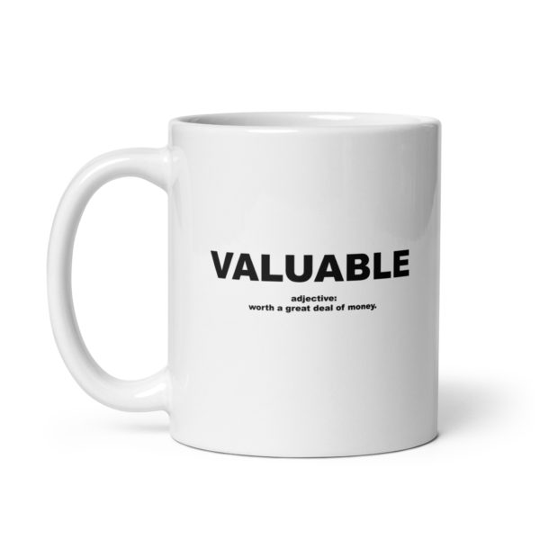 VALUABLE White glossy mug - Image 2