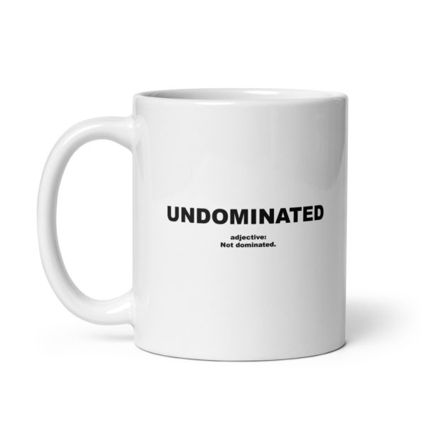 UNDOMINATED White glossy mug - Image 2