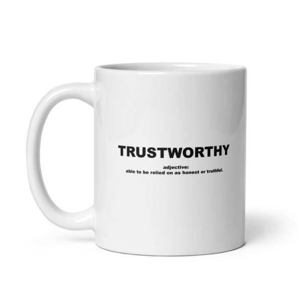 TRUSTWORTHY White glossy mug - Image 2