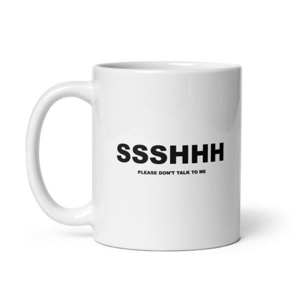 SSSHHH White glossy mug - Image 2