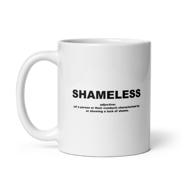 SHAMELESS White glossy mug - Image 2