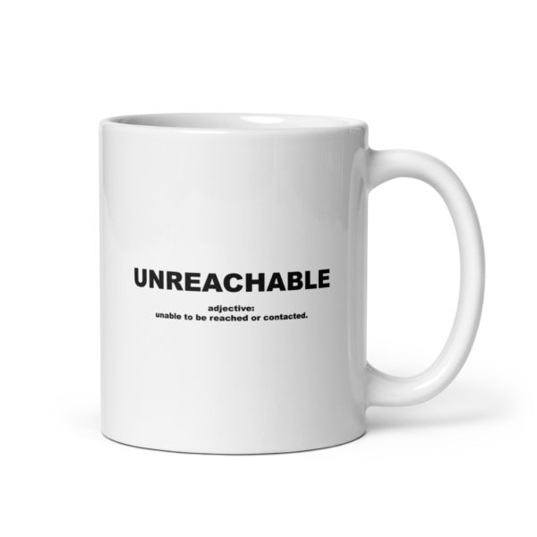 UNREACHABLE White glossy mug