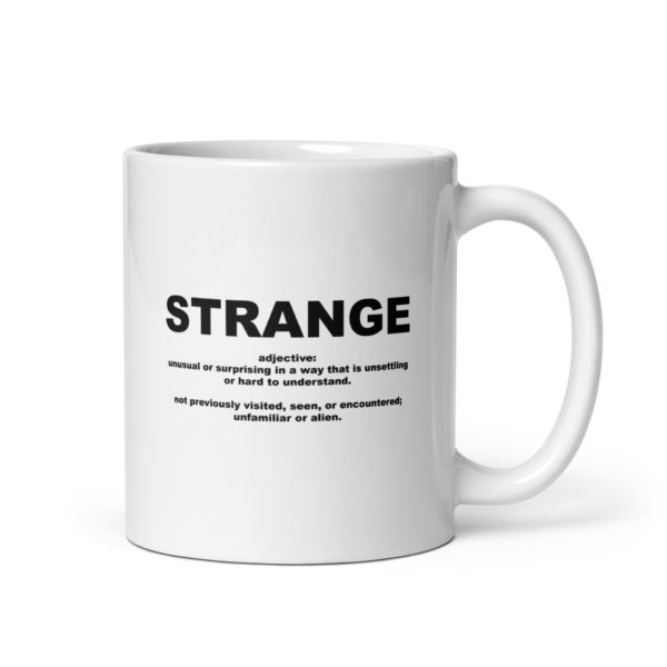 STRANGE White glossy mug