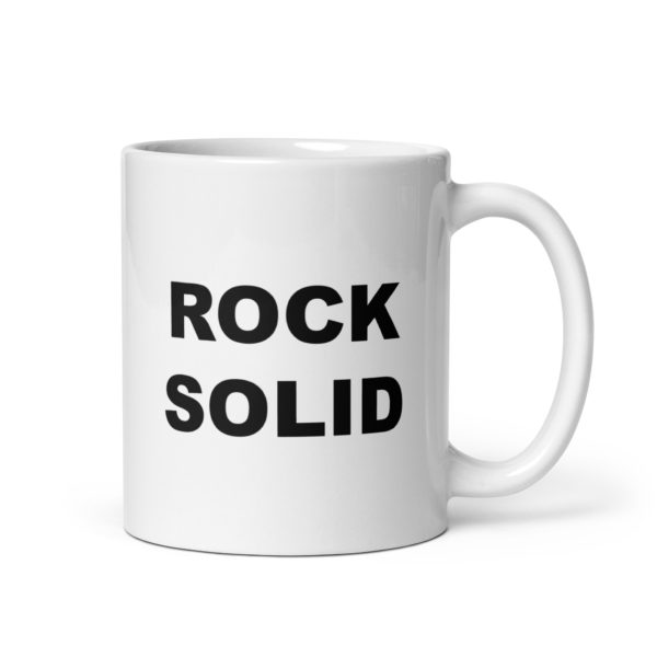 ROCK SOLID White glossy mug