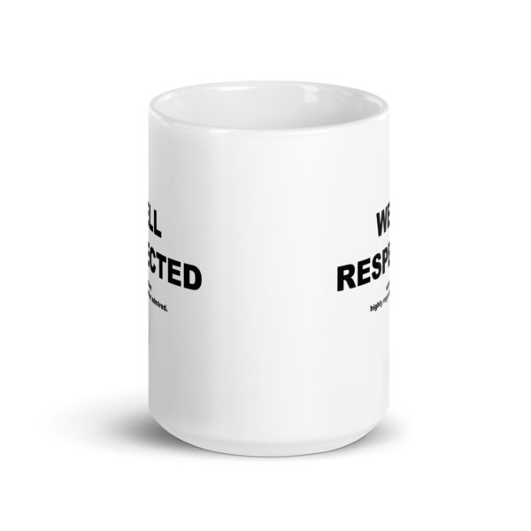 WELL RESPECTED White glossy mug - Image 6